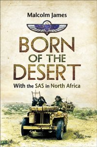 Born of the Desert [DRM] - Malcolm James - ebook