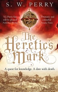 Heretic's Mark [DRM] - S. W. Perry - ebook