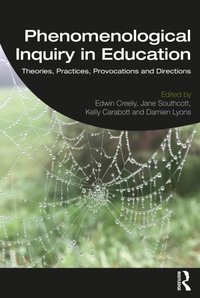 Phenomenological Inquiry in Education [DRM] - Jane Southcott - ebook