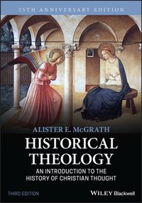 Historical Theology [DRM] - Alister E. McGrath - ebook