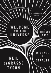 Welcome to the Universe [DRM] - Michael A. Strauss - ebook