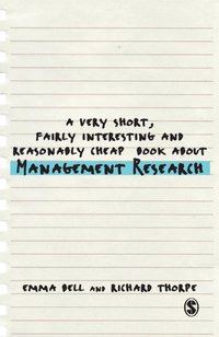 Very Short, Fairly Interesting and Reasonably Cheap Book about Management Research [DRM] - Richard Thorpe - ebook