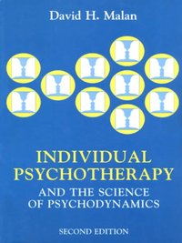 Individual Psychotherapy and the Science of Psychodynamics, 2Ed [DRM] - Lynn Parker - ebook