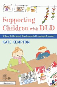 Supporting Children with DLD [DRM] - Kate Kempton - ebook