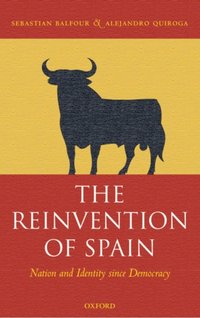 Reinvention of Spain [DRM] - Alejandro Quiroga - ebook
