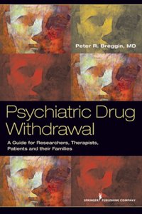 Psychiatric Drug Withdrawal [DRM] - MD Peter R. Breggin - ebook