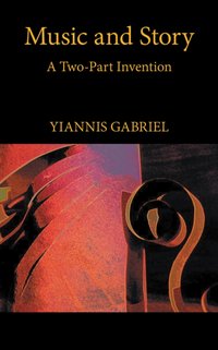 Music and Story [DRM] - Yiannis Grabriel - ebook