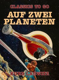Auf zwei Planeten [DRM] - Kurd Lawitz - ebook