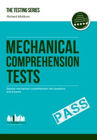 Mechanical Comprehension Tests - Sample test questions for Mechanical Reasoning and Aptitude Tests [DRM] - Richard McMunn - ebook