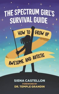 Spectrum Girl's Survival Guide [DRM] - Siena Castellon - ebook