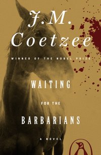 Waiting for the Barbarians [DRM] - J. M. Coetzee - ebook