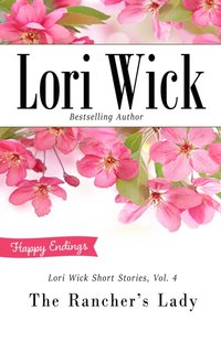 Lori Wick Short Stories, Vol. 4 [DRM] - Lori Wick - ebook