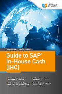 Guide to SAP In-House Cash (IHC) [DRM] - Mary Loughran - ebook