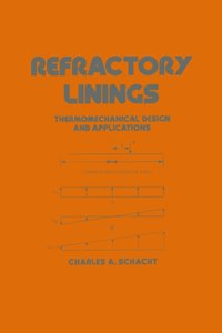 Refractory Linings [DRM] - Charles Schacht - ebook