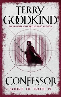 Confessor [DRM] - Terry Goodkind - ebook