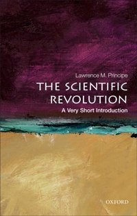 Scientific Revolution [DRM] - Lawrence M. Principe - ebook