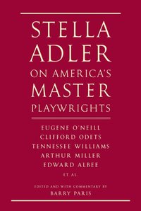 Stella Adler on America's Master Playwrights [DRM] - Barry Paris - ebook