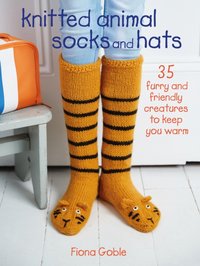 Knitted Animal Socks and Hats [DRM] - Fiona Goble - ebook