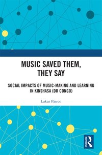 Music Saved Them, They Say [DRM] - Lukas Pairon - ebook