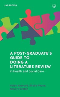 Postgraduate's Guide to Doing a Literature Review in Health and Social Care, 2e [DRM] - Helen Aveyard - ebook