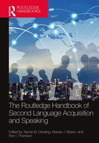 Routledge Handbook of Second Language Acquisition and Speaking [DRM] - Ron I. Thomson - ebook