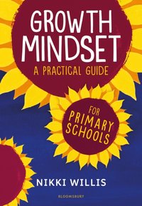 Growth Mindset: A Practical Guide [DRM] - Nikki Willis - ebook