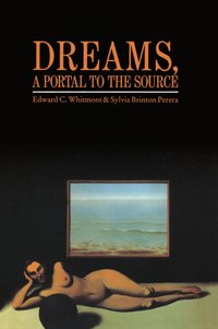 Dreams, A Portal to the Source [DRM] - Sylvia B. Perera - ebook