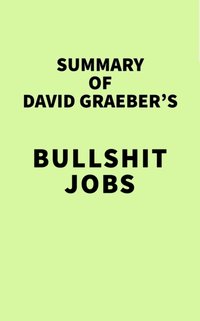 Summary of David Graeber's Bullshit Jobs [DRM] - IRB Media - ebook