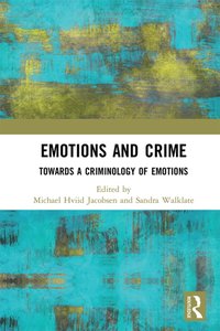 Emotions and Crime [DRM] - Sandra Walklate - ebook