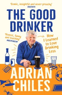 Good Drinker [DRM] - Adrian Chiles - ebook