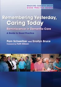 Remembering Yesterday, Caring Today [DRM] - Errollyn Bruce - ebook