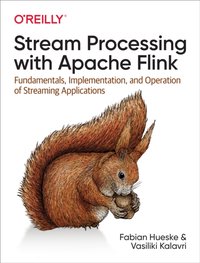 Stream Processing with Apache Flink [DRM] - Vasiliki Kalavri - ebook