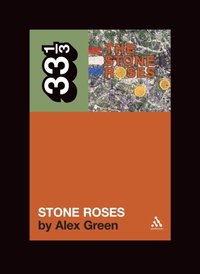 Stone Roses' The Stone Roses [DRM] - Green Alex Green - ebook