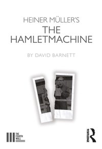 Heiner Muller's The Hamletmachine [DRM] - David Barnett - ebook