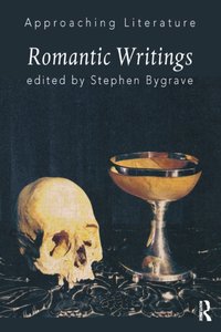 Romantic Writings [DRM] - Stephen Bygrave - ebook