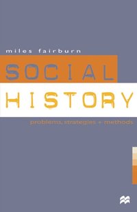 Social History [DRM] - Miles Fairburn - ebook