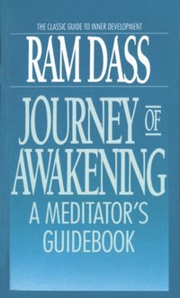 Journey of Awakening [DRM] - Ram Dass - ebook