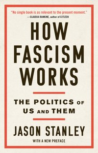 How Fascism Works [DRM] - Jason Stanley - ebook