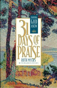 Thirty-One Days of Praise [DRM] - Ruth Myers - ebook