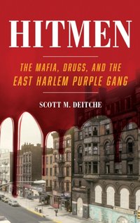 Hitmen [DRM] - Scott M. Deitche - ebook