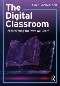 Digital Classroom [DRM] - Ann S. Michaelsen - ebook
