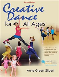 Creative Dance for All Ages [DRM] - Anne Green Gilbert - ebook