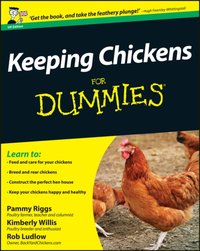 Keeping Chickens For Dummies [DRM] - Pammy Riggs - ebook