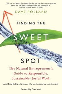 Finding the Sweet Spot [DRM] - Dave Smith - ebook