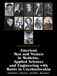 American Men and Women in Medicine, Applied Sciences and Engineering with Roots in Czechoslovakia [DRM] - Miloslav Rechcigl Jr. - ebook