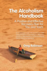 Alcoholism Handbook [DRM] - Greg Robinson - ebook