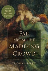 Far From the Madding Crowd [DRM] - Thomas Hardy - ebook