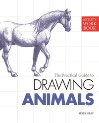 Artist's Workbook: Animals [DRM] - Peter Gray - ebook