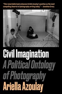 Civil Imagination [DRM] - Ariella Aisha Azoulay - ebook