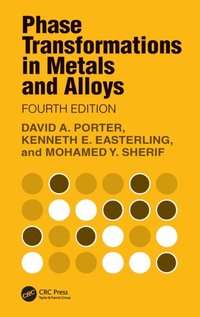 Phase Transformations in Metals and Alloys [DRM] - Mohamed Y. Sherif - ebook